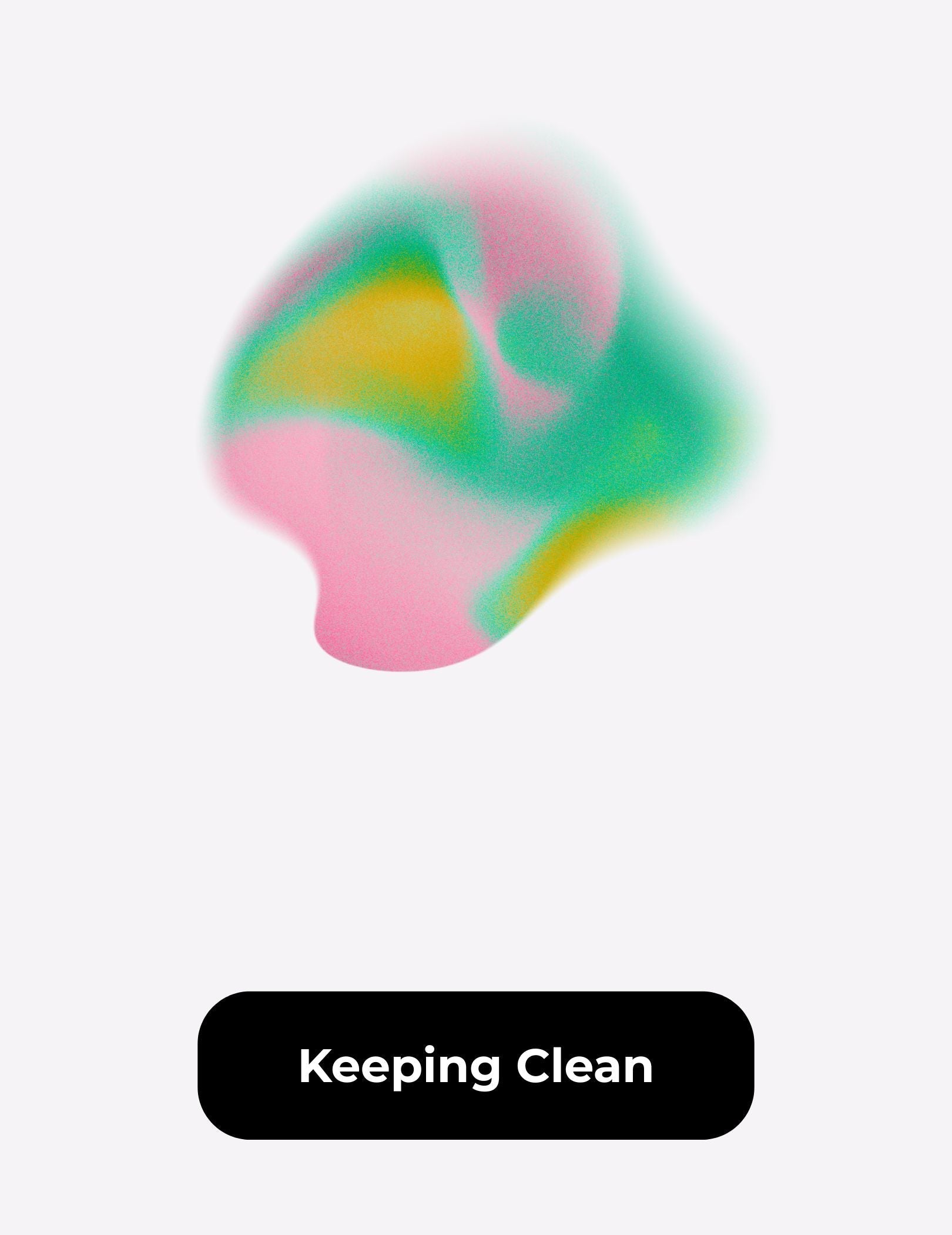 Keeping Clean